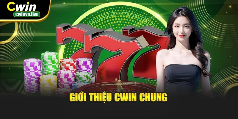 Giới thiệu Cwin chung