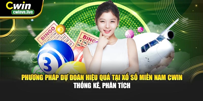 Phương pháp dự đoán hiệu quả tại xổ số miền Nam CWIN – Thống kê, phân tích